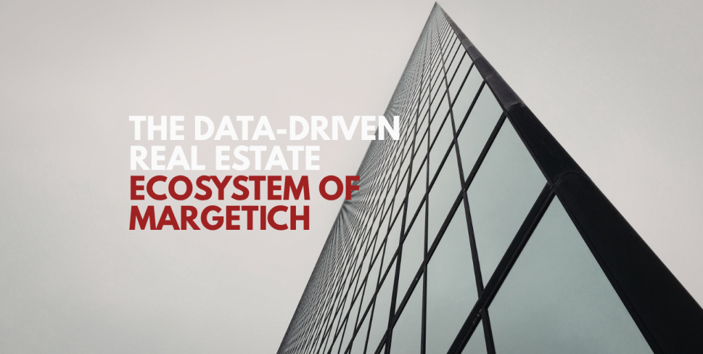 De-Risking the Blueprint: The Data-Driven Real Estate Ecosystem of Margetich